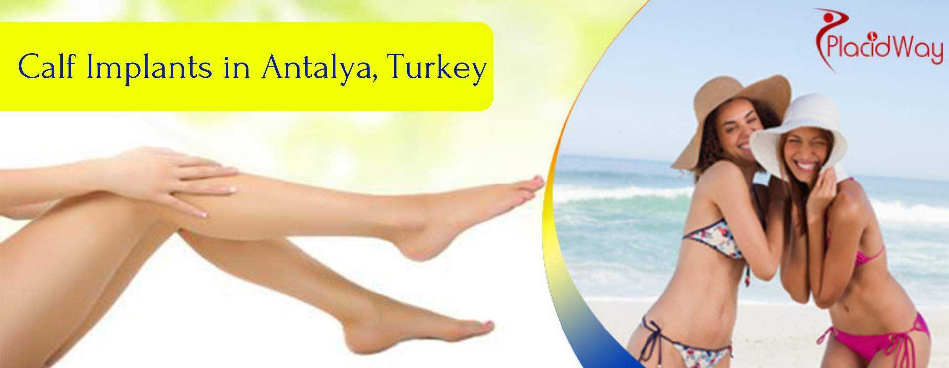 Calf Implants in Antalya, Turkey